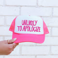 Unlikely To Apologize, Sassy, Bold, Bright Pink Attitude For Standout Everyday Wear Trucker Hat