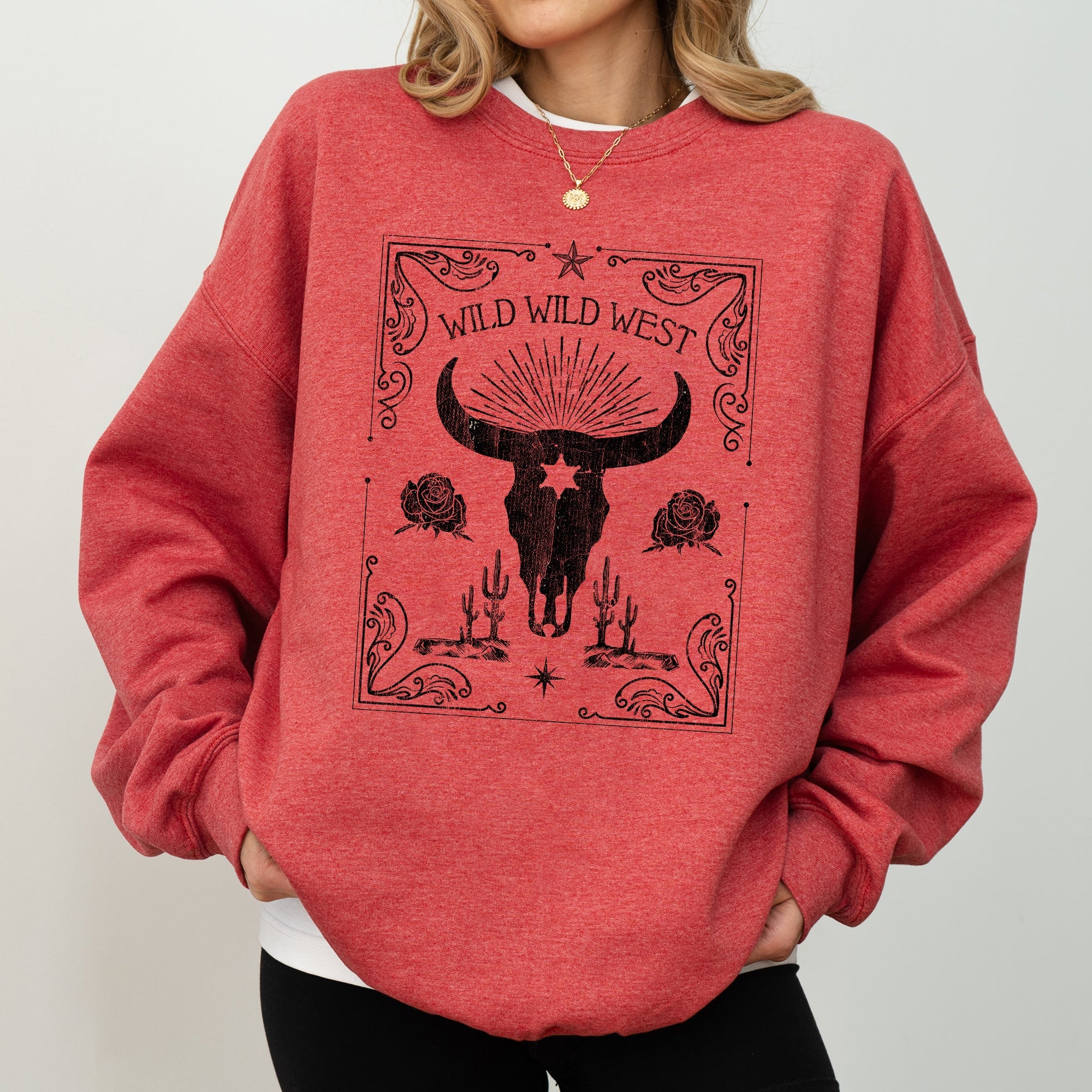 Wild Wild West Skull Cattle Cowboy Cowgirl Western Frontier Legend Saloon Style Sweatshirt