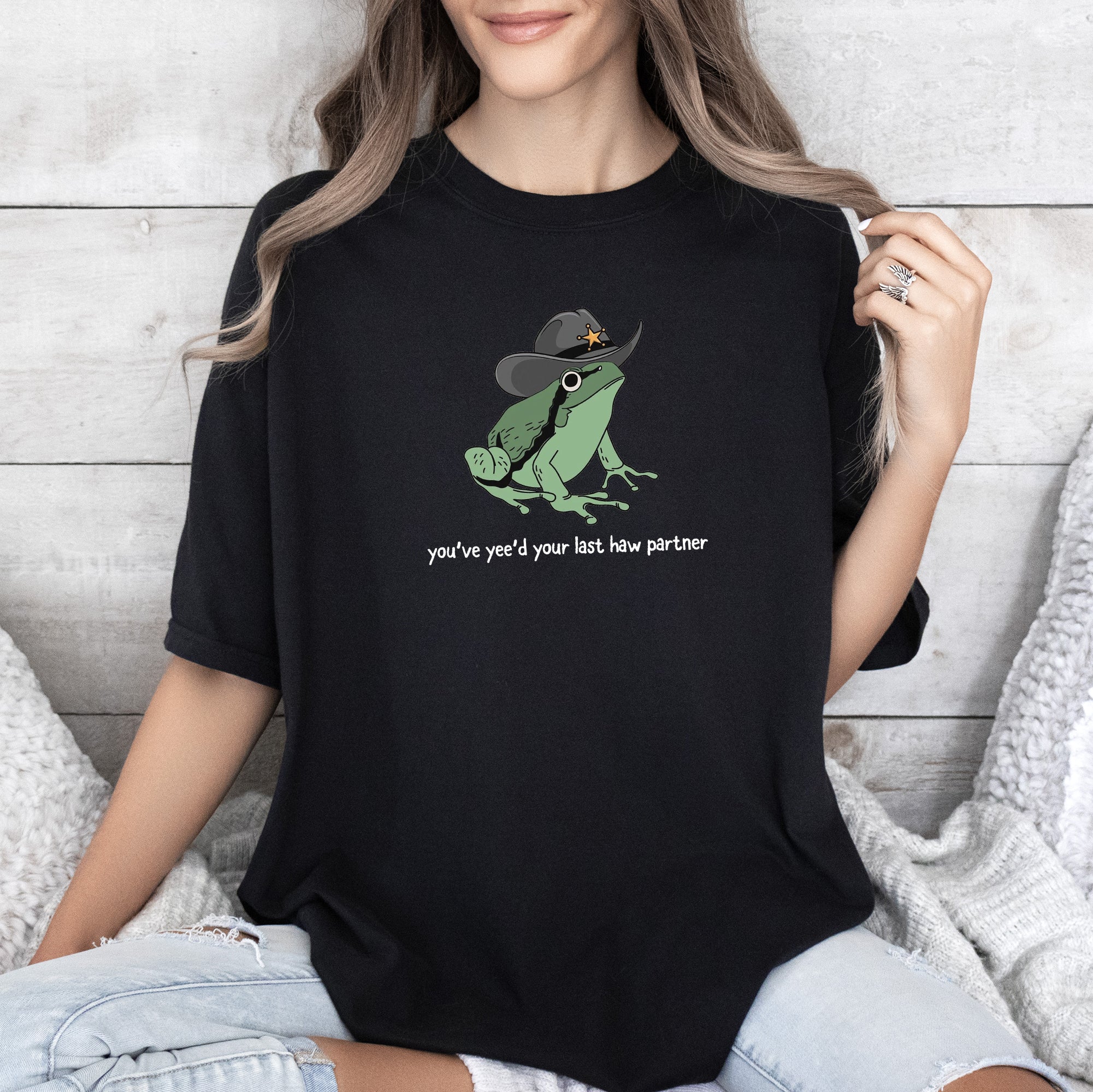 You Just Yee'd Your Last Haw Partner, Cowboy, Frog Comfort Colors Tee