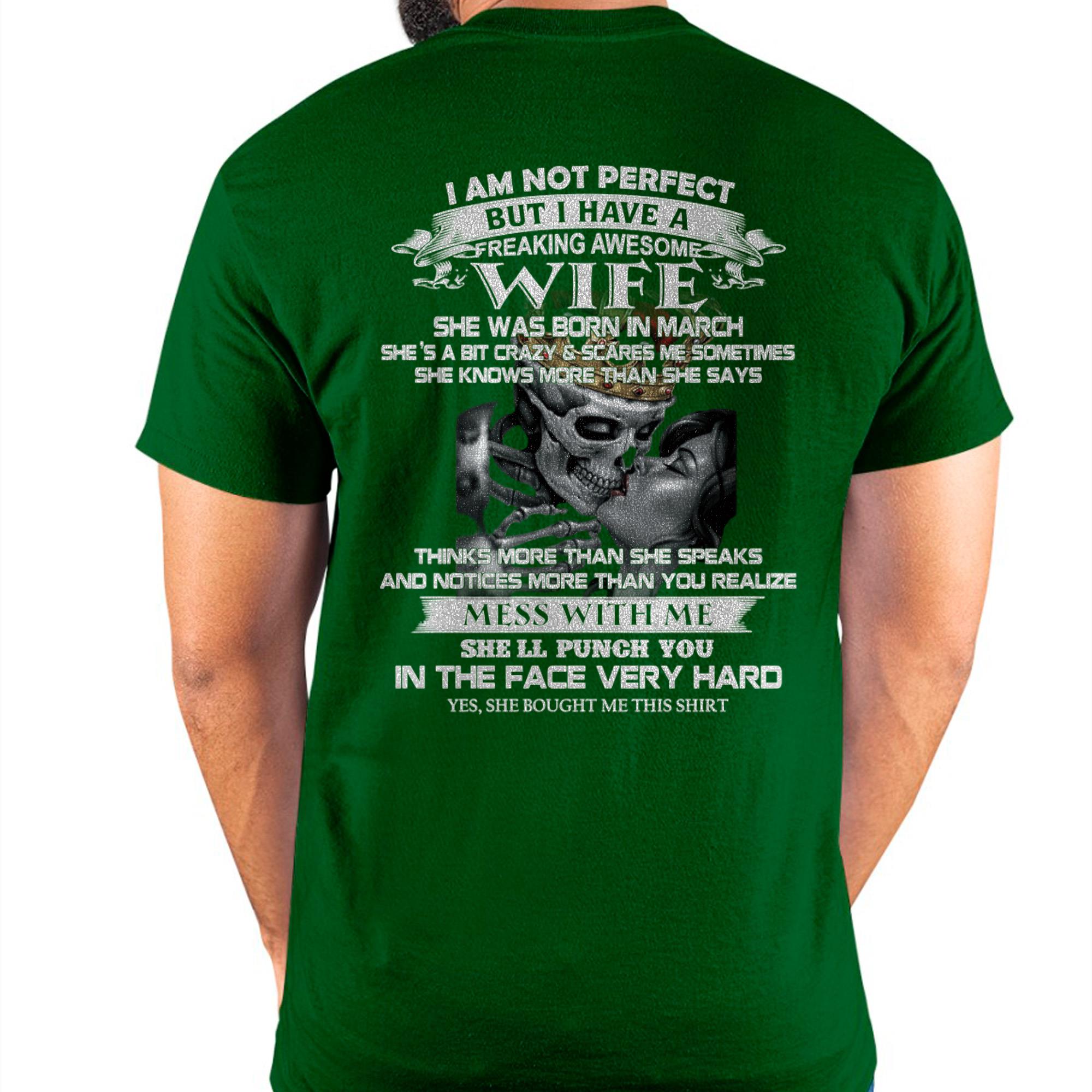 March - I Am Not Perfect But I Have A Freaking Awesome Wife - Gift For Husband From Wife - NGHL03 (SKU06-34-03)