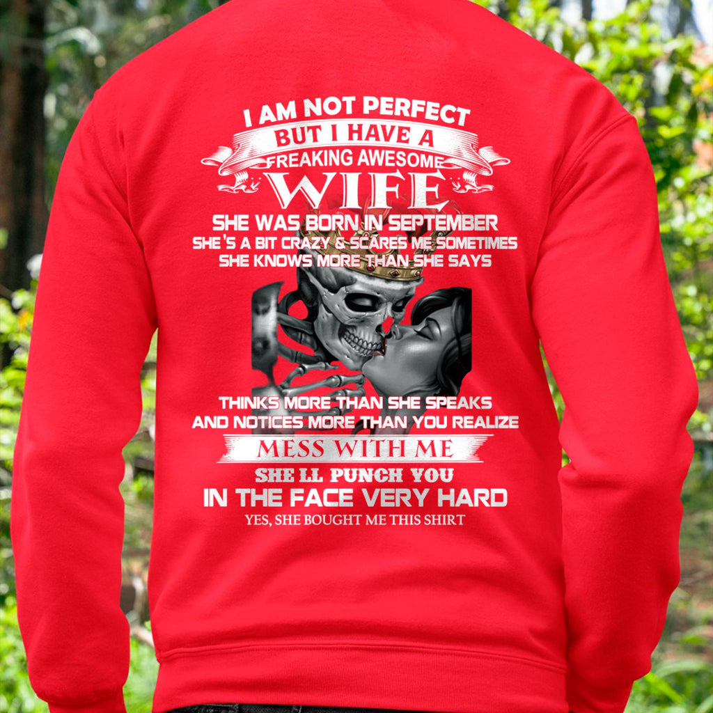 September - I Am Not Perfect But I Have A Freaking Awesome Wife - Gift For Husband From Wife - NGHL09 (SKU06-34-09)