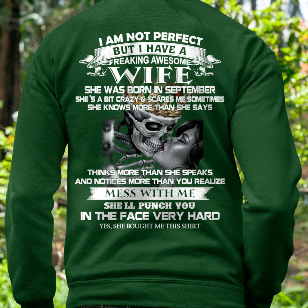 September - I Am Not Perfect But I Have A Freaking Awesome Wife - Gift For Husband From Wife - NGHL09 (SKU06-34-09)