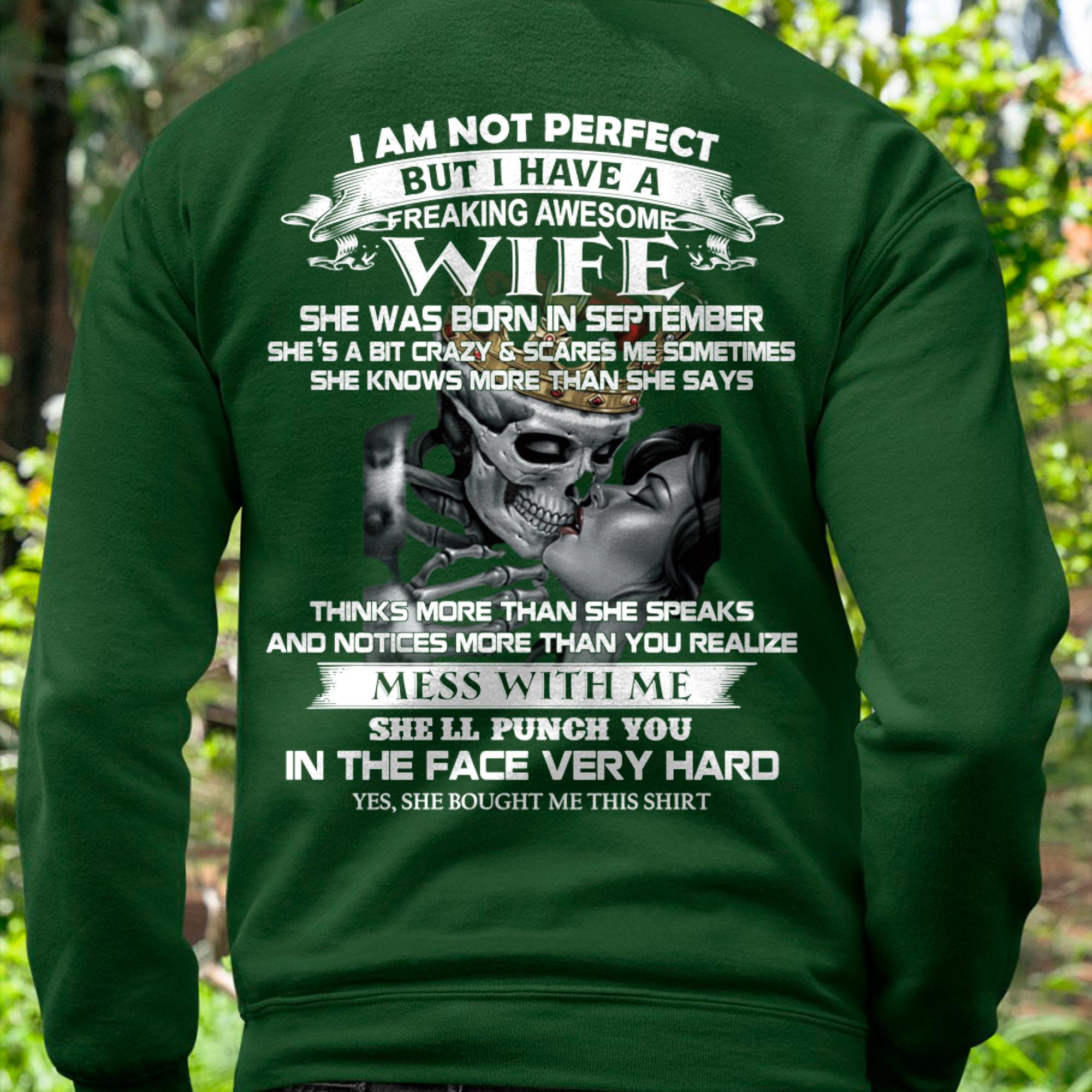 September - I Am Not Perfect But I Have A Freaking Awesome Wife - Gift For Husband From Wife - NGHL09 (SKU06-34-09)