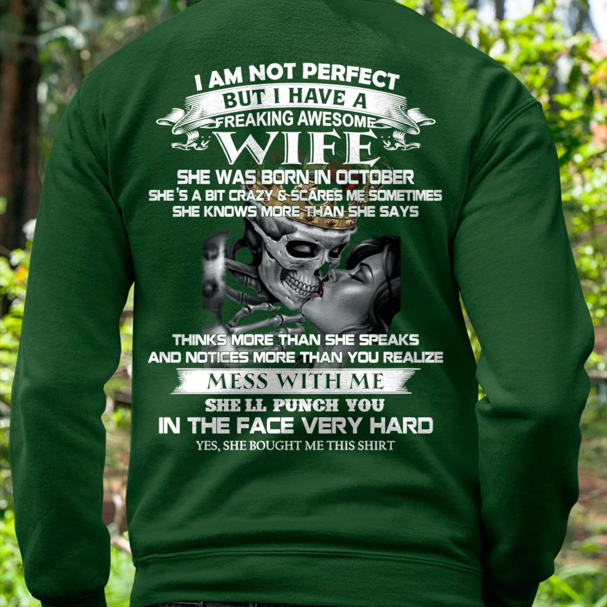 October - I Am Not Perfect But I Have A Freaking Awesome Wife - Gift For Husband From Wife - NGHL10 (SKU06-34-10)