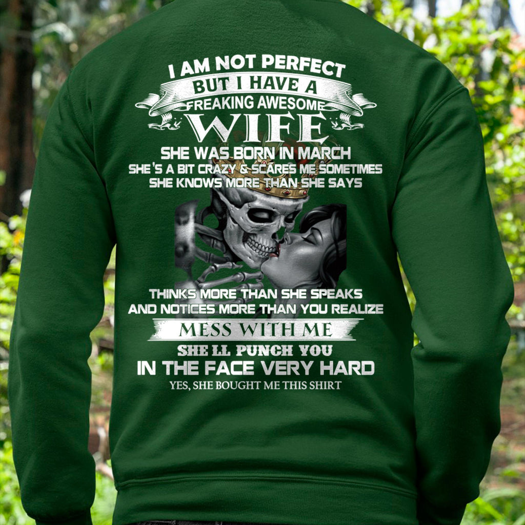 March - I Am Not Perfect But I Have A Freaking Awesome Wife - Gift For Husband From Wife - NGHL03 (SKU06-34-03)