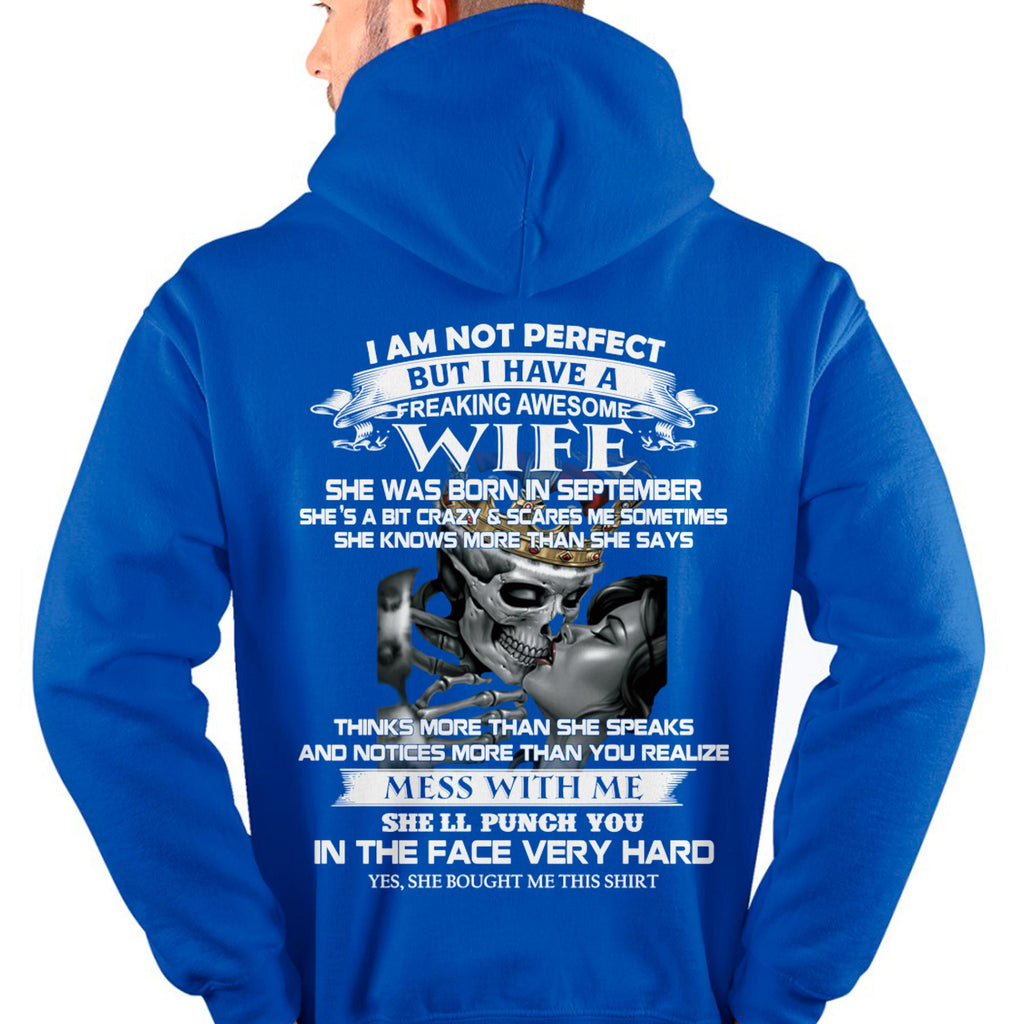 September - I Am Not Perfect But I Have A Freaking Awesome Wife - Gift For Husband From Wife - NGHL09 (SKU06-34-09)