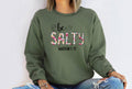 Be Salty Matthew 5:13 Bible Verse Encouragement For Everyday Life Faith Message Sweatshirt
