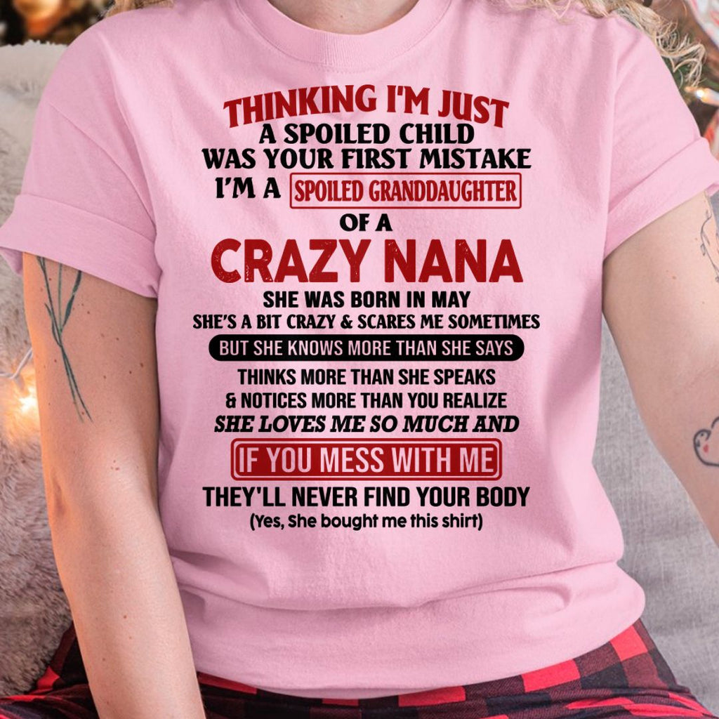 SPOILED GRANDDAUGHTER OF A CRAZY NANA T-SHIRT May Edition – From grandma to granddaughter - NTT05 (SKU07-129-05)
