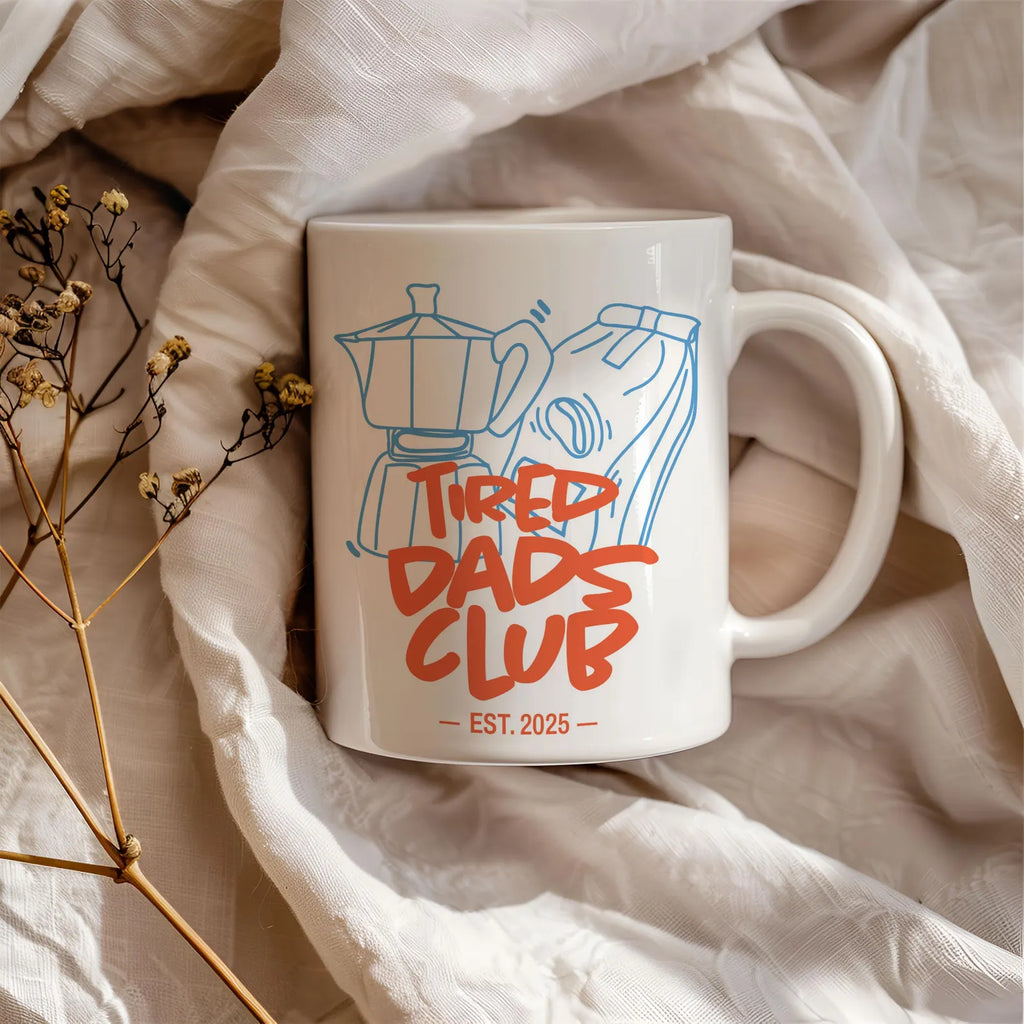 TIRED DAD MUG - GIFT FROM DAUGHTER - NTTD00