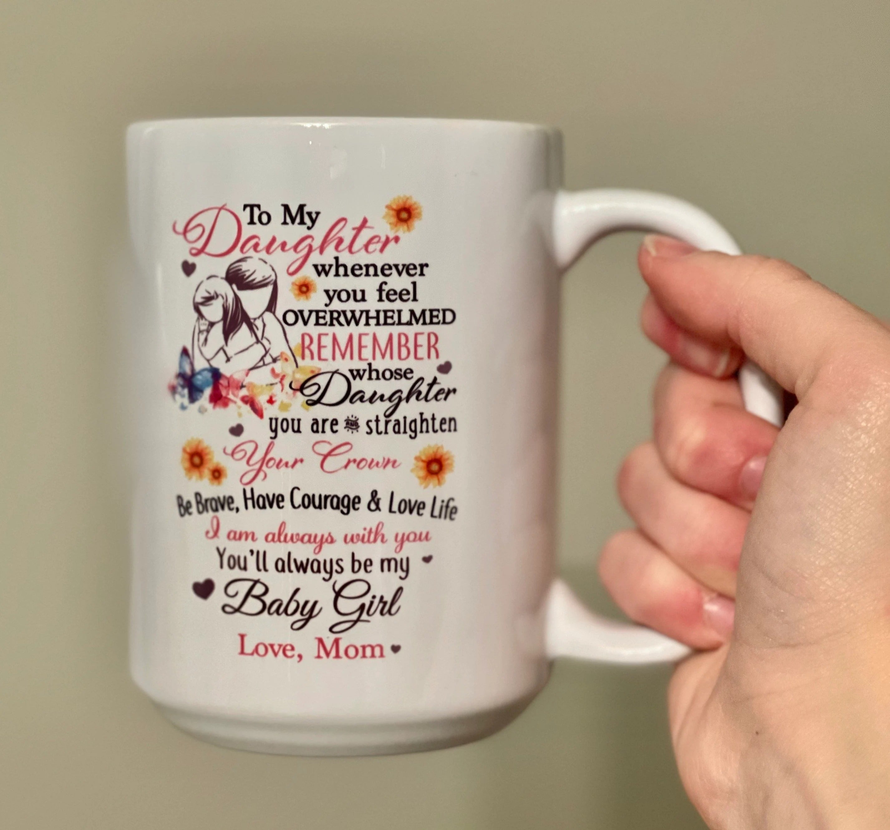 TO DAUGHTER MUG 02- GIFT FROM MOM - NTTD00