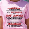 I'M A SPOILED GRANDDAUGHTER OF A CRAZY GRANDMA - From Grandma - NGHL00 (SKU-GMD1-NTT00)