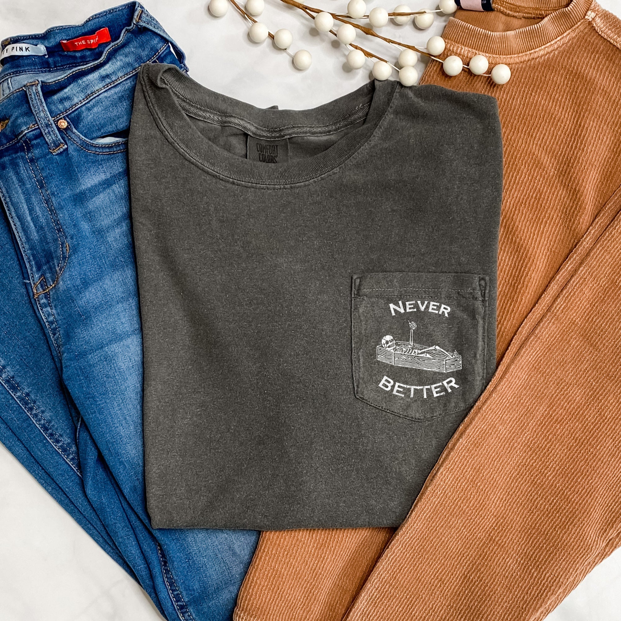 Never Better Skeleton Coffin Halloween Pocket Signature Edition Comfort Colors Tee