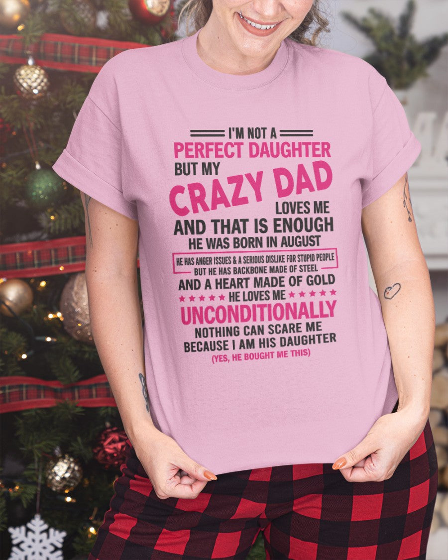 August - Crazy Dad - Perfect gift for your daughter (SKU05-82-08)