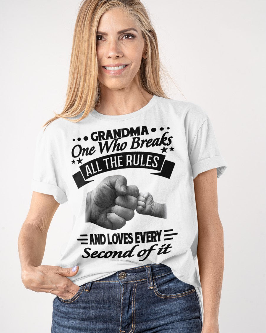 GRANDMA ONE WHO BREAKS ALL THE RULES AND LOVES EVERY SECOND OF IT - from grandma NGHL00