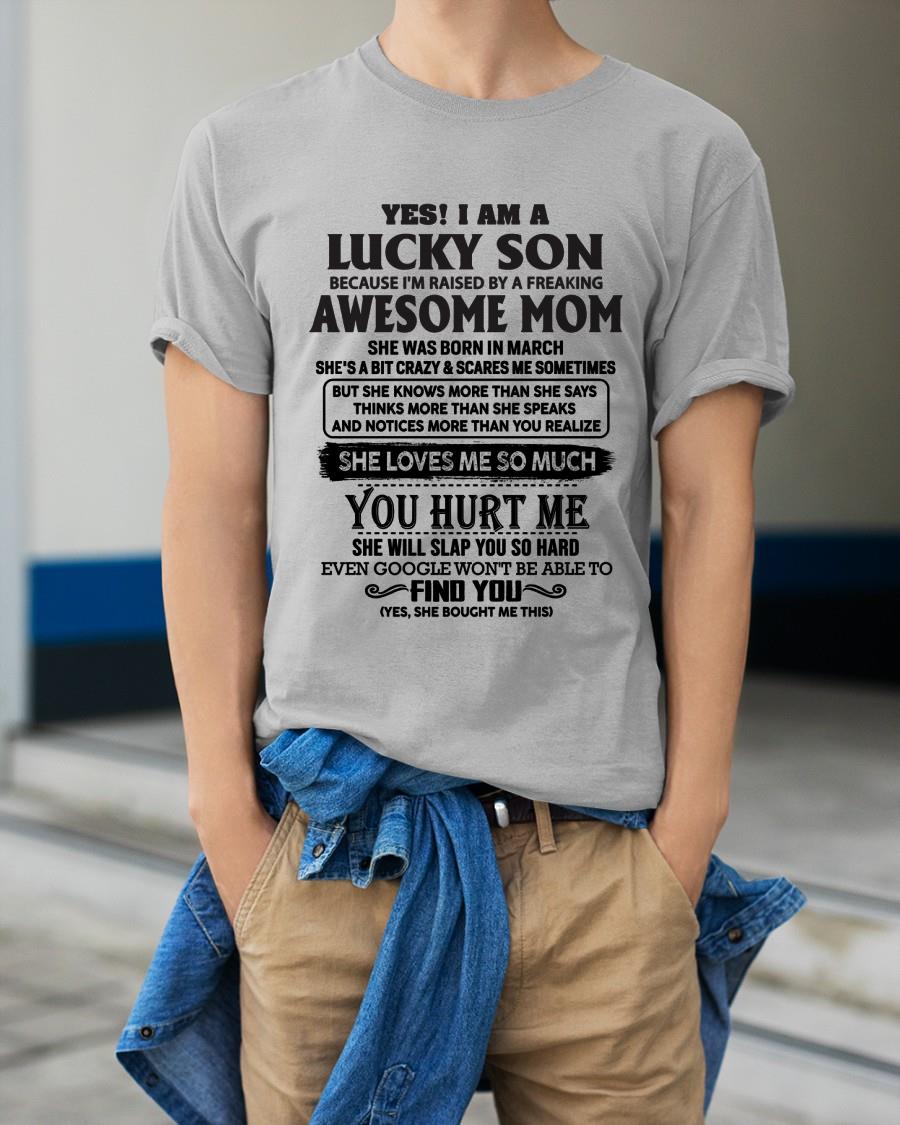 March - Yes! I'm A Lucky Son - Perfect Gift For Son From Mom - NGHL03 (SKU-LKW-03)