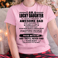 July - I'm Lucky Daughter - Gift for Daughter from Dad - NGHL07 (SKU-T1406DD-07)