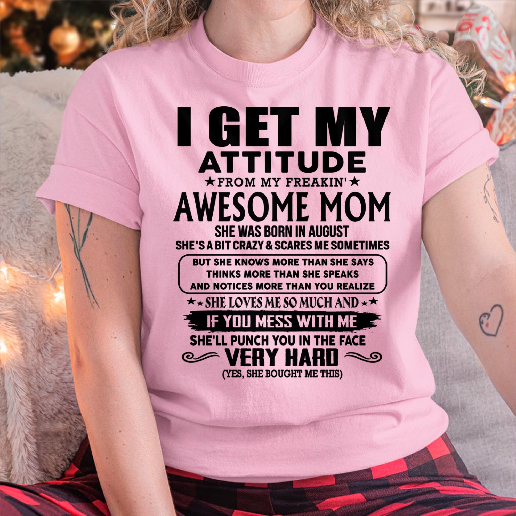 Thanks Mom - I GET MY ATTITUDE FROM MY FREAKIN' AWESOME MOM - Gift for Son and Daughter From Mom - NGHL08 (SKU-TMD-CU-08)